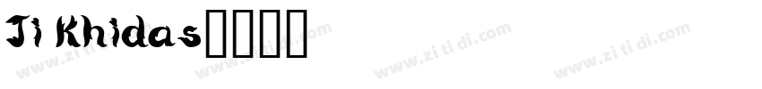 Ji Khidas字体转换